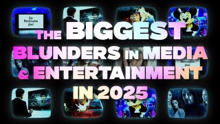 The Biggest Business Blunders in Media and Entertainment in 2025