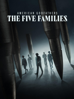 American Godfathers: The Five Families TV series 2024 poster.